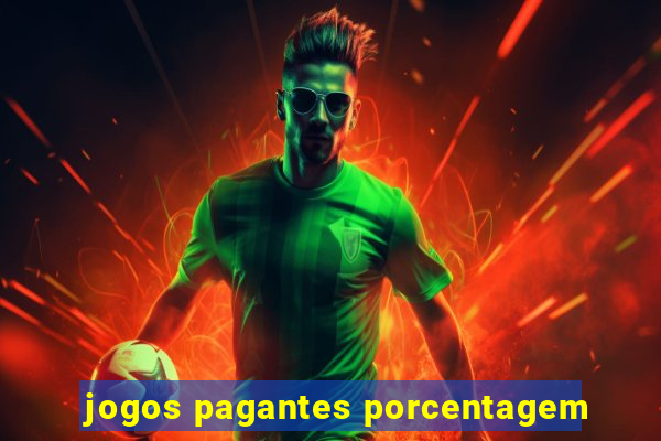 jogos pagantes porcentagem